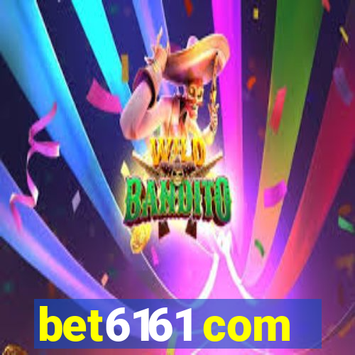 bet6161 com